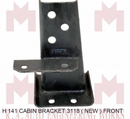 H 141 CABIN BRACKET - 3118 ( NEW ) FRONT